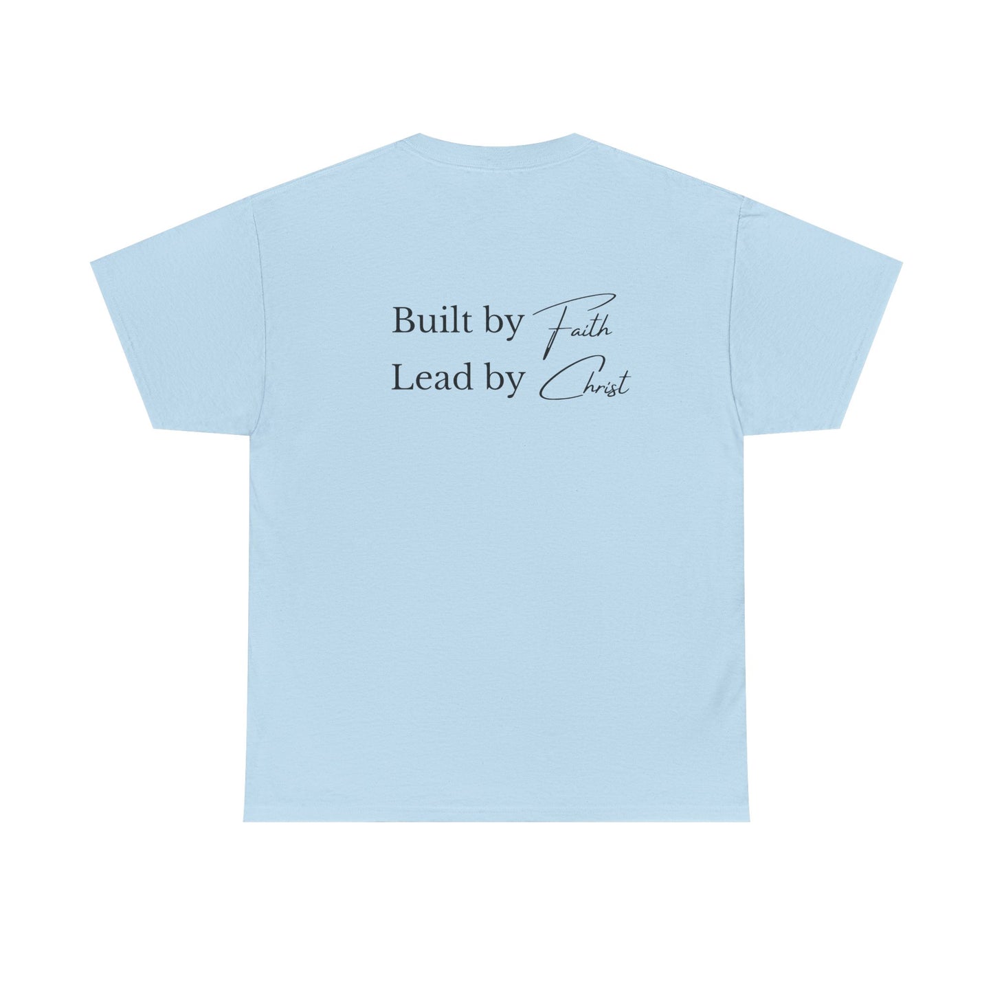 Built by Faith. Lead by Christ.