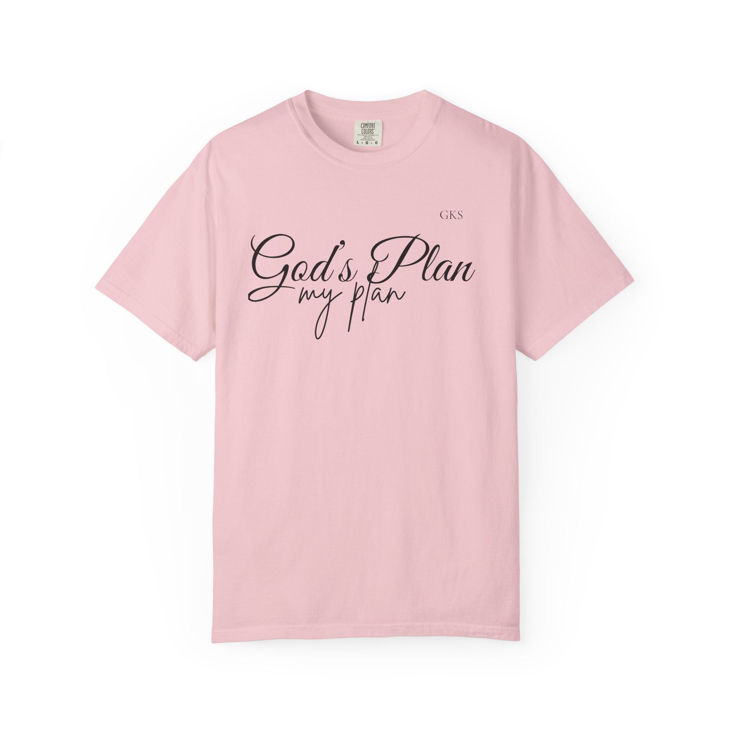 God's Plan my plan T-shirt