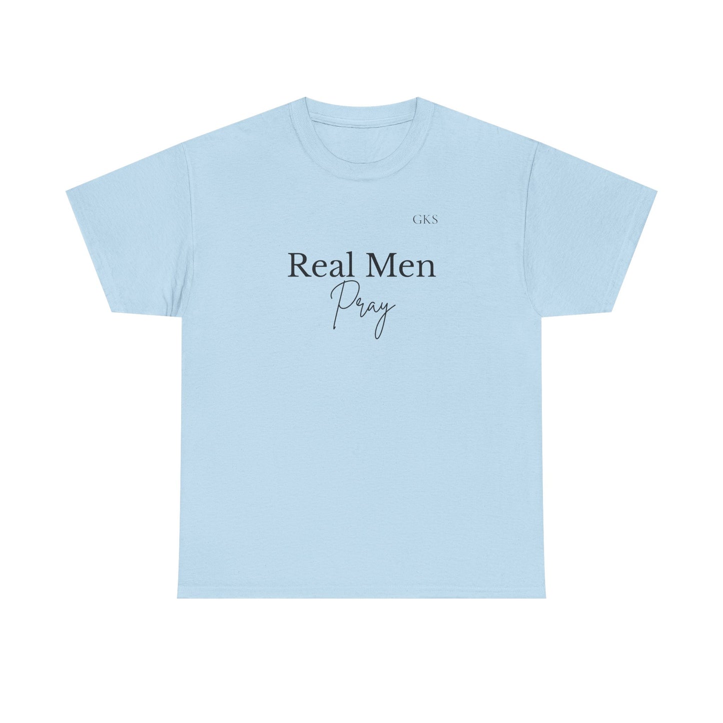 Real Men Pray