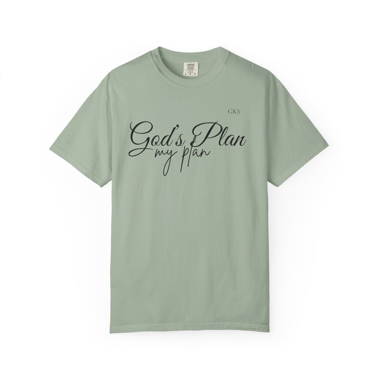 God's Plan my plan T-shirt
