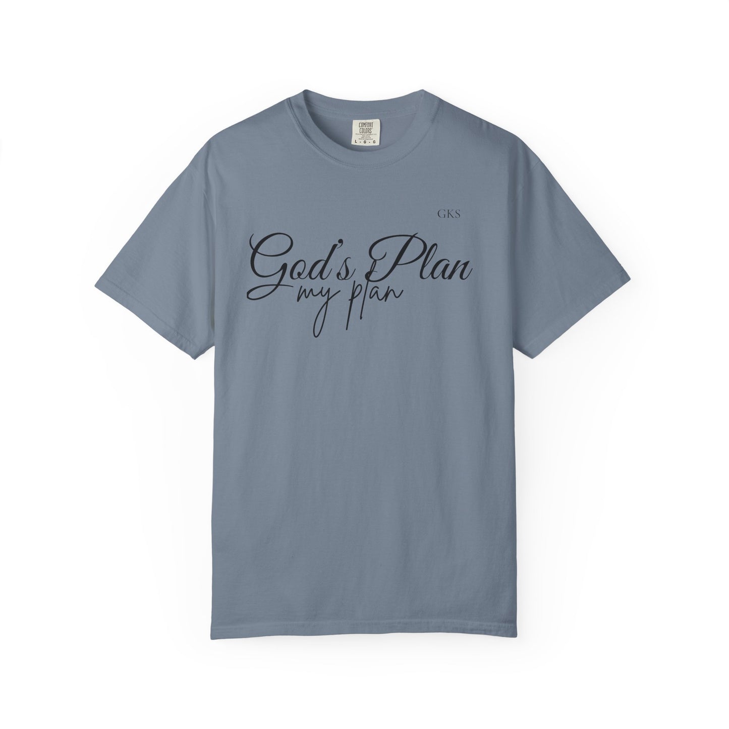 God's Plan my plan T-shirt
