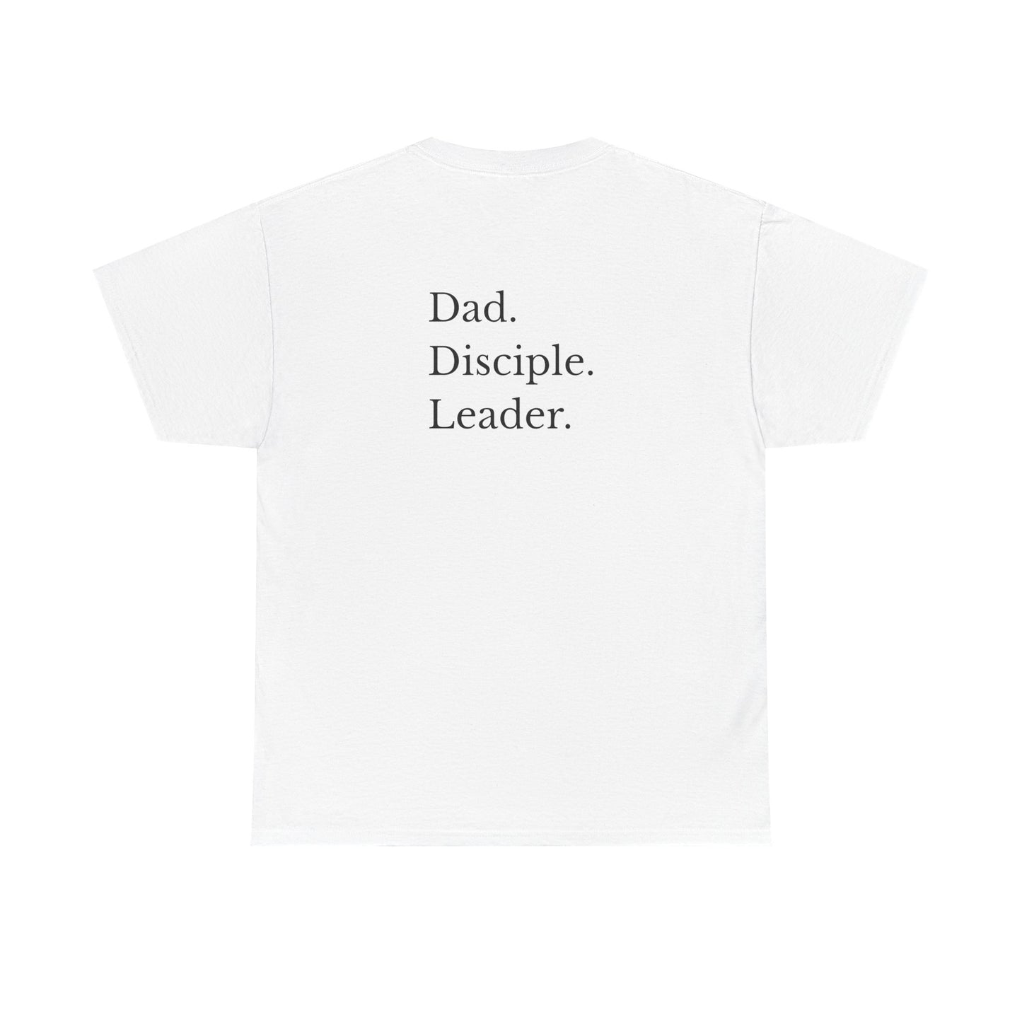 Dad. Disciple. Leader.