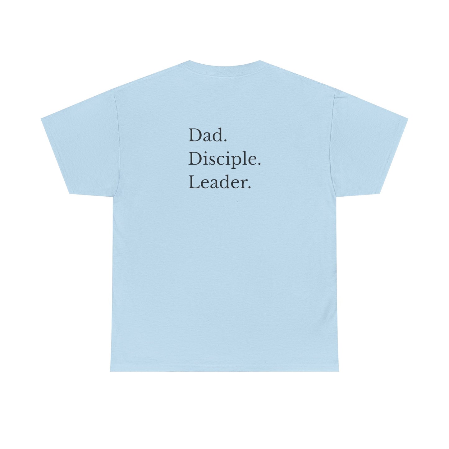 Dad. Disciple. Leader.