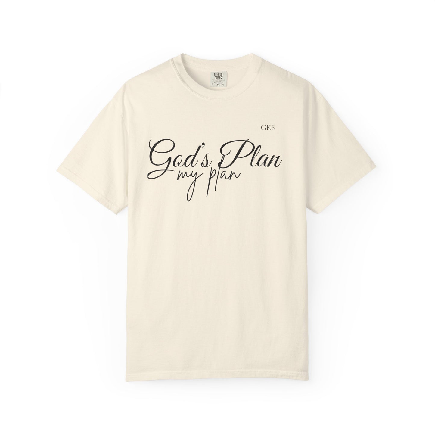 God's Plan my plan T-shirt