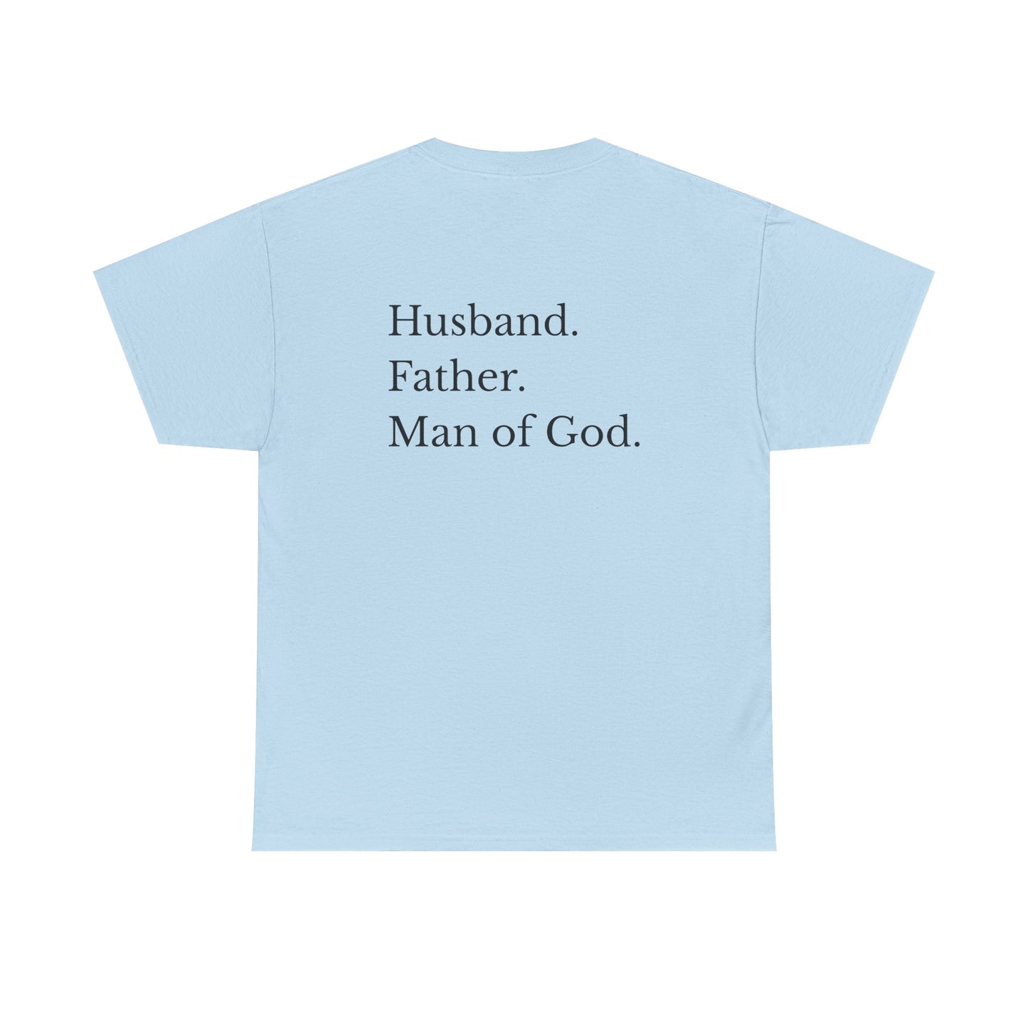 Husband. Father. Man of God.